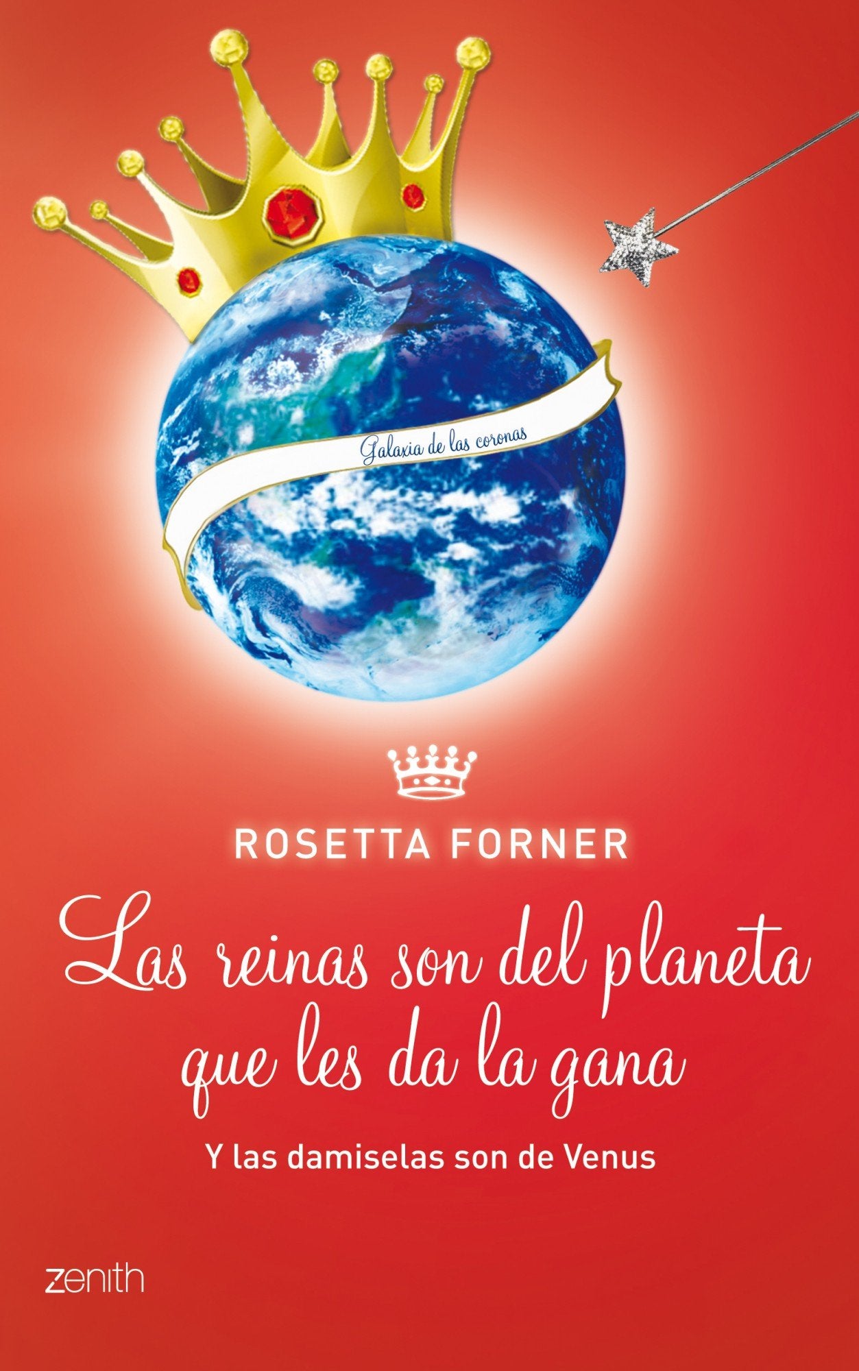 Las damiselas son de Venus y Las reinas son del planeta que les da la gana: Las reinas saben que los caballeros de oxidada armadura sólo aportan infelicidad: 1 (Biblioteca Rosetta Forner)