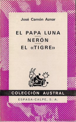 El papa Luna. neron. el tigre