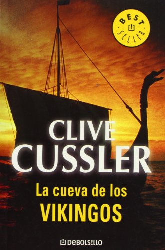 La cueva de los vikingos (Dirk Pitt 16) (BEST SELLER)