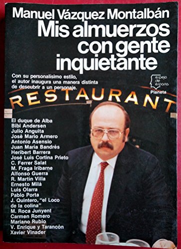 Mis almuerzos con gente inquietante