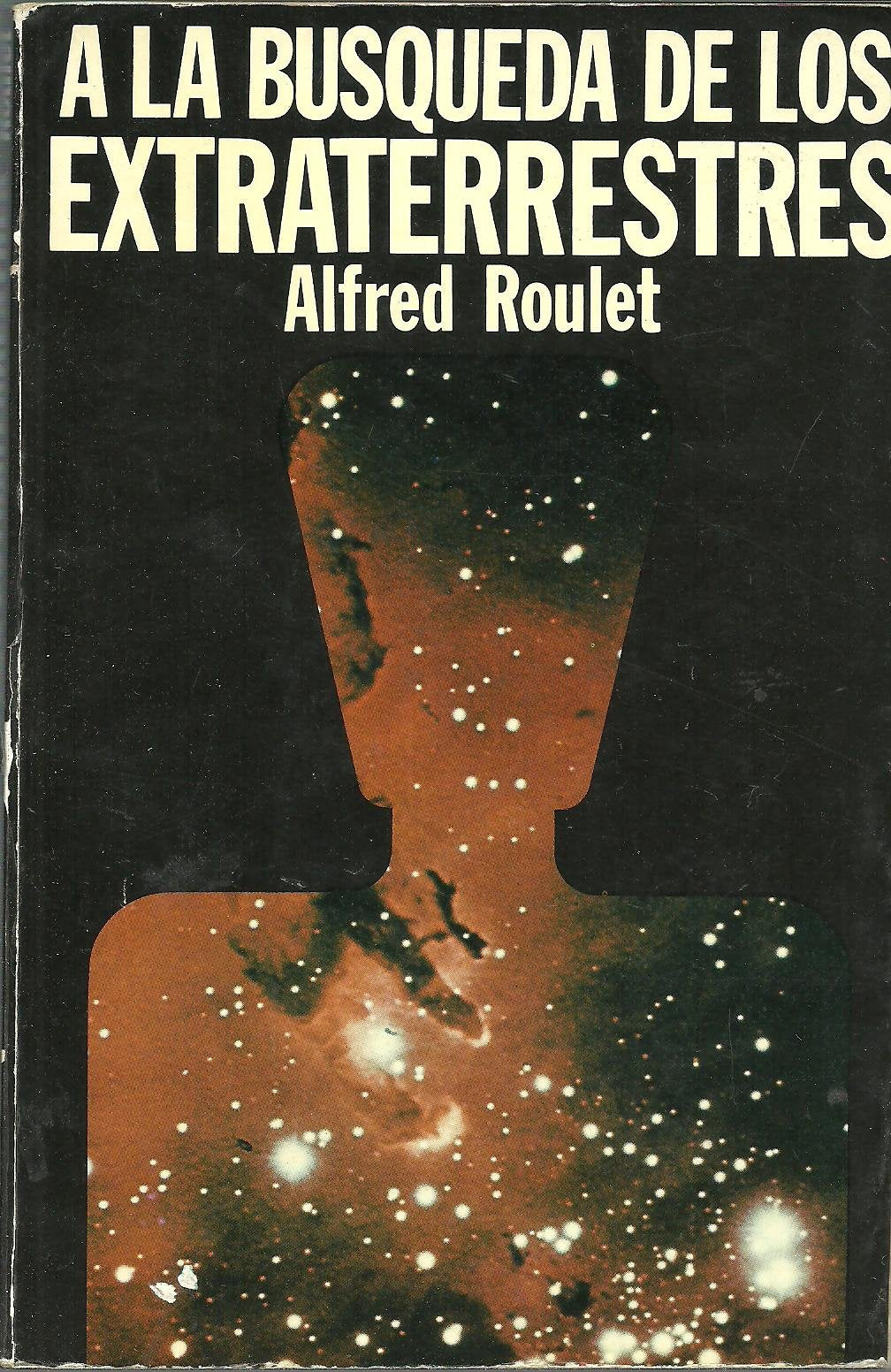 A LA BUSQUEDA DE LOS EXTRATERRESTRES