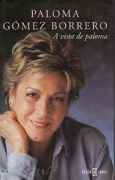 A VISTA DE PALOMA--PLAZA (SIN COLECCION)