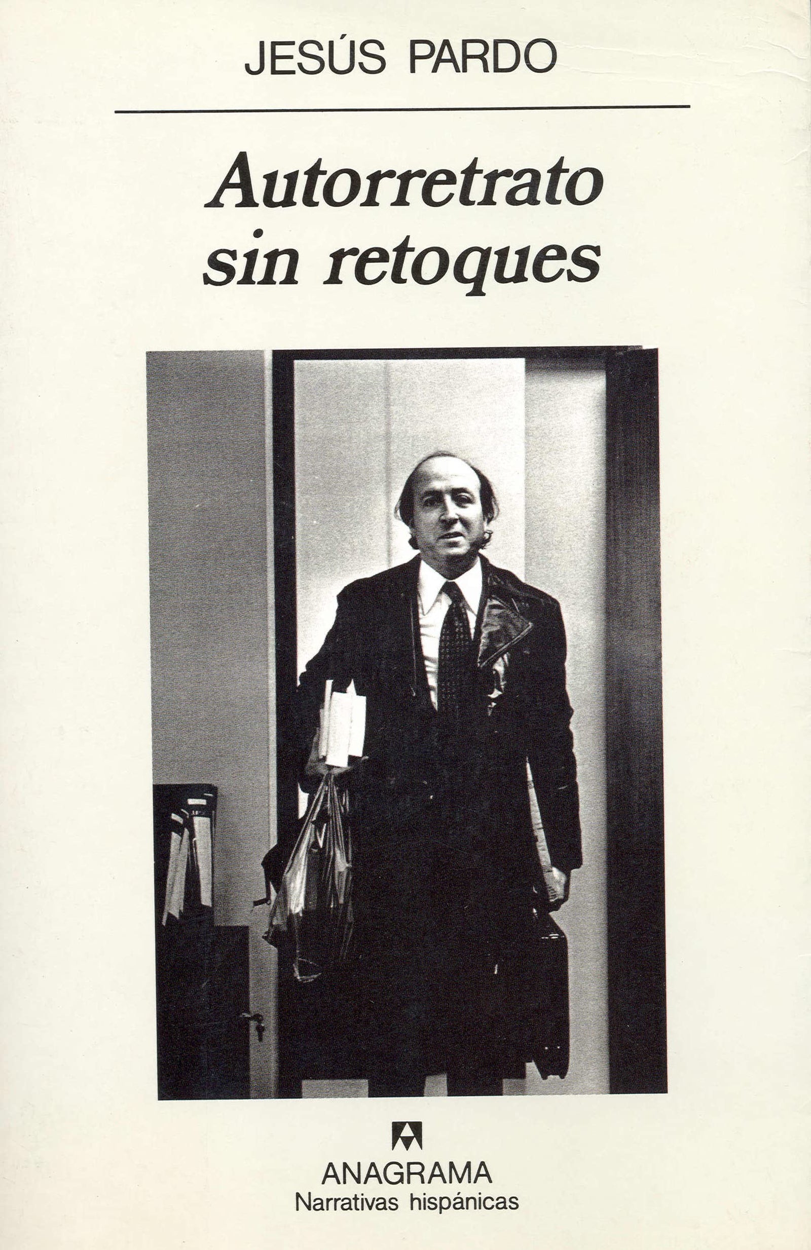 Autorretrato sin retoques: 206 (Narrativas hispánicas)