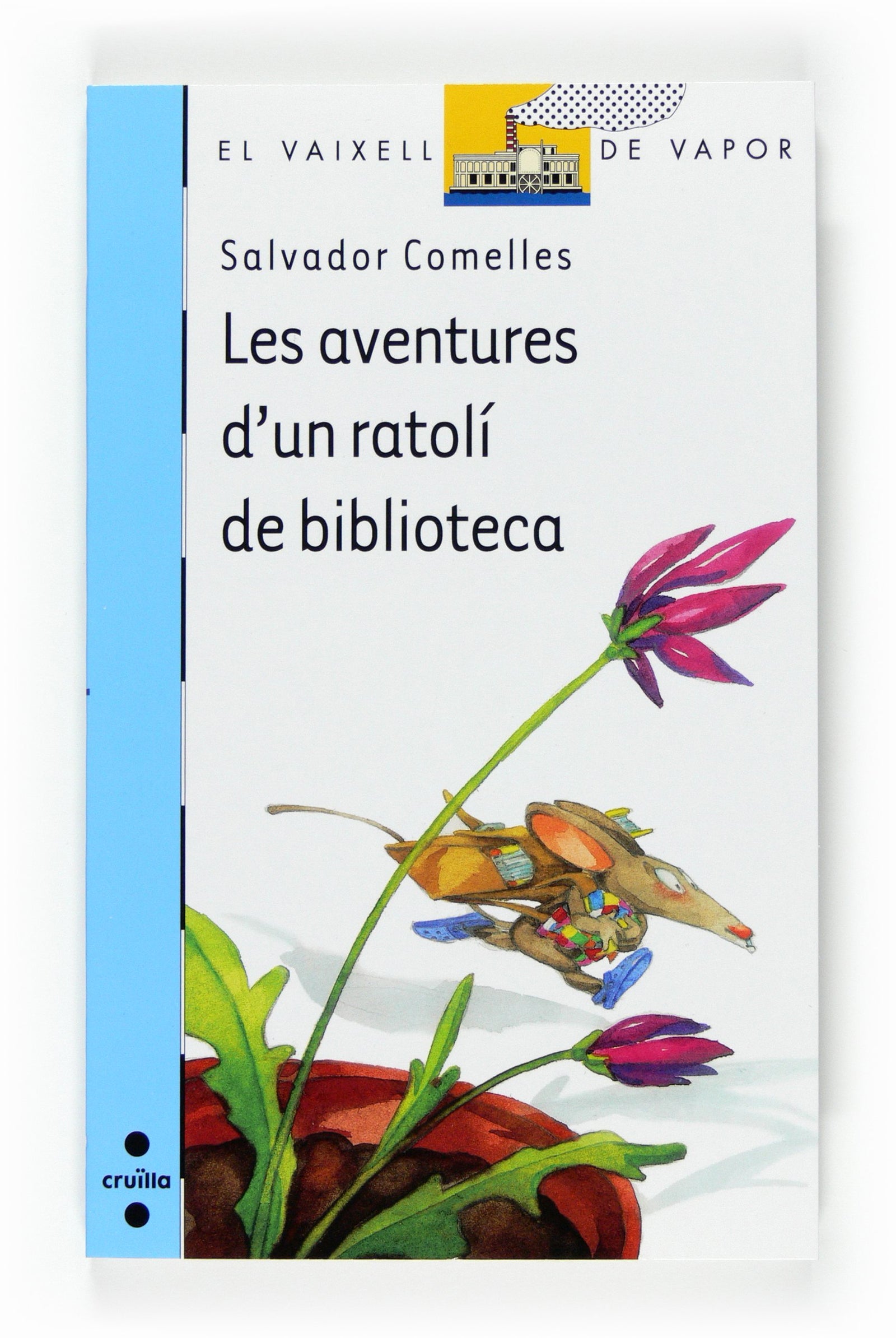 Les aventures d'un ratolí de biblioteca: 151 (El Barco de Vapor Azul)