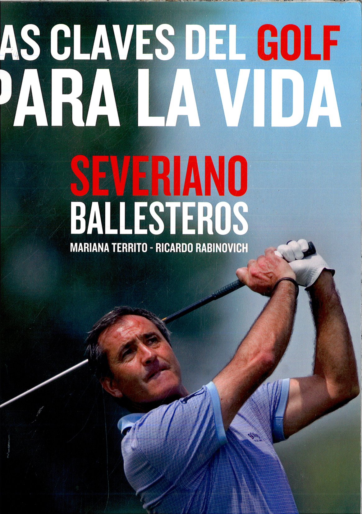 Las Claves Del Golf Para La Vida