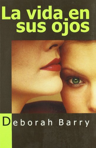 Vida En Sus Ojos,La (Salir del armario)