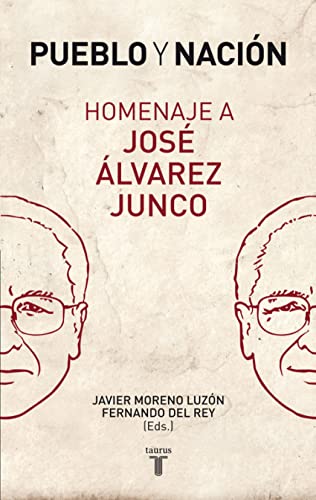 Pueblo y nación. Homenaje a José Álvarez Junco (Historia)