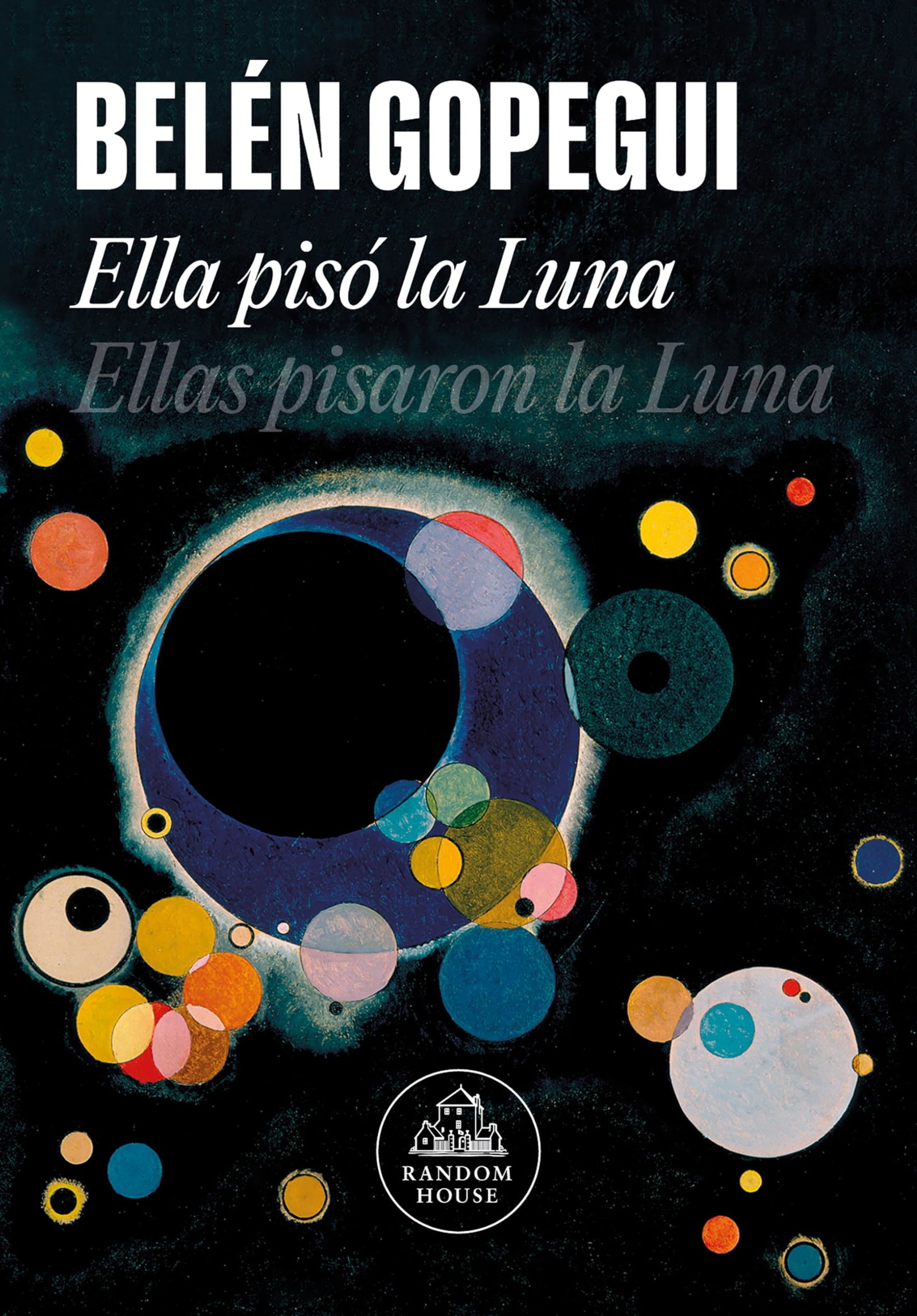 Ella pisó la Luna: Ellas pisaron la Luna (Random House)