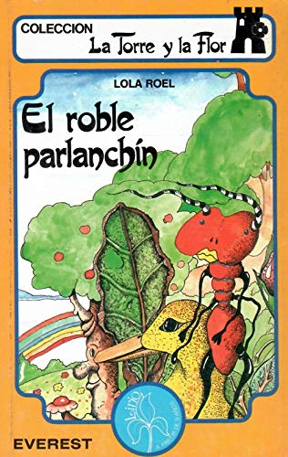Roble parlanchin, el