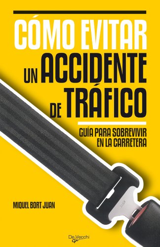 Cómo evitar un accidente de tráfico (Desarrollo profesional)