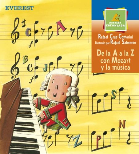 De la A a la Z con Mozart y la música (Montaña encantada)
