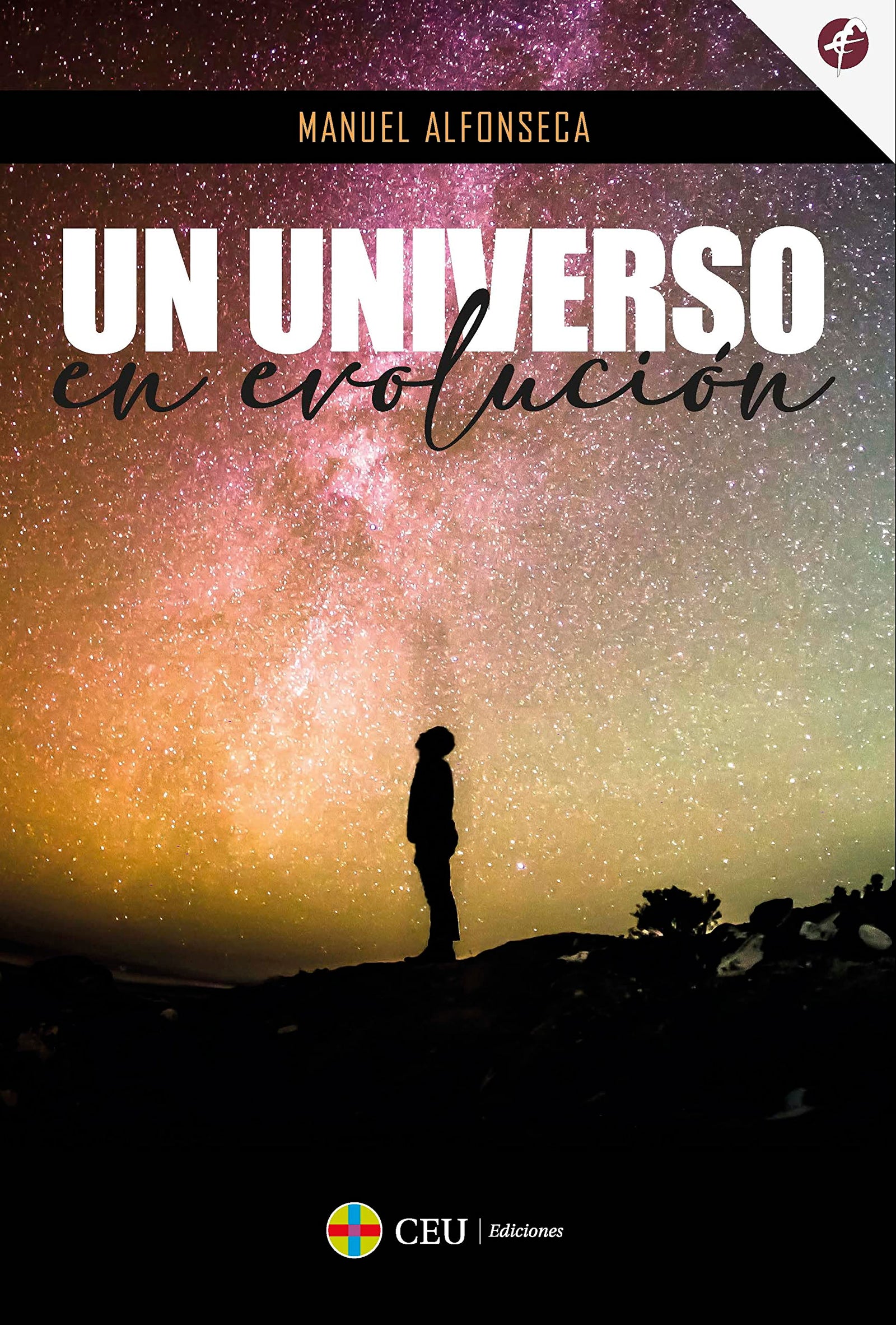 Un universo en evolución: 6 (Fundación Cultural Ángel Herrera Oria)