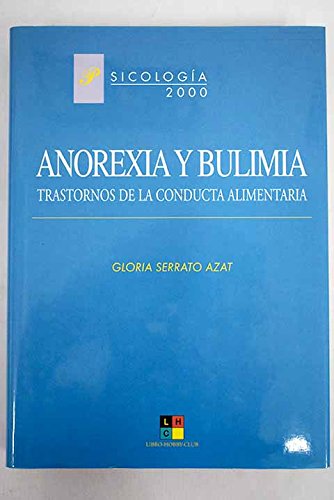 Anorexia Y Bulimia, Trastornos De La Conducta Alimentaria