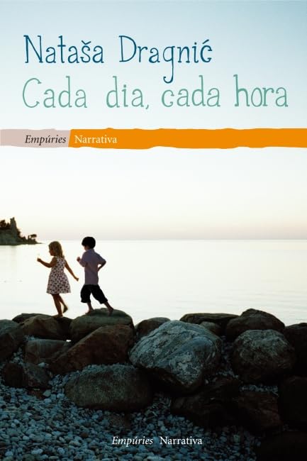 Cada dia, cada hora (EMPURIES NARRATIVA)