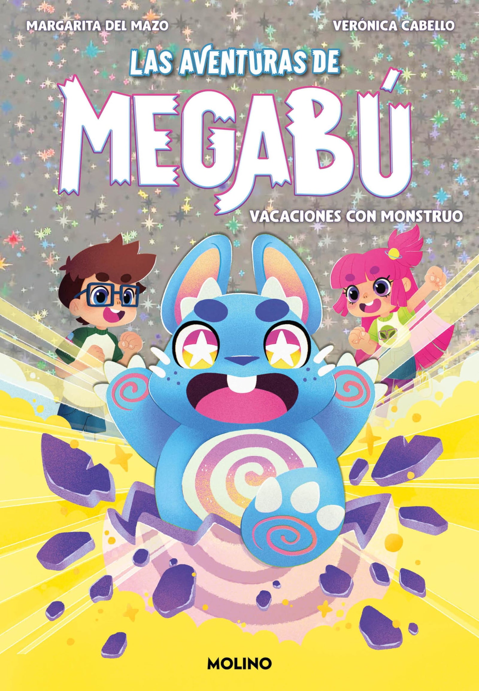 Las aventuras de Megabú 1 - Vacaciones con monstruo: ¡Con portadas holográficas! (Ficción Kids)