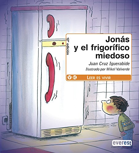 Jonás y el Frigorífico miedoso (Leer es vivir)