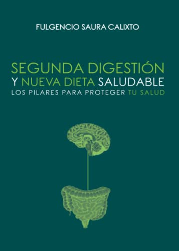 Segunda digestión y nueva dieta saludable
