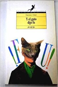 Y el gato dijo fu/ And the cat said fu