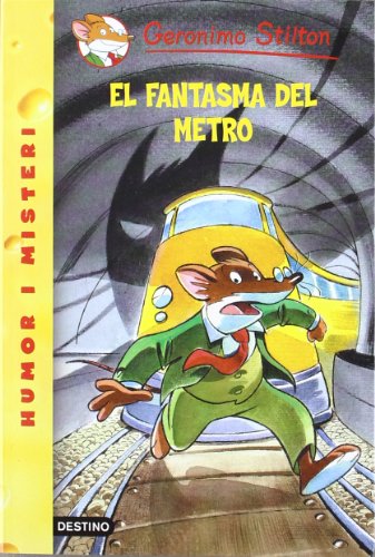 El fantasma del metro (GERONIMO STILTON)