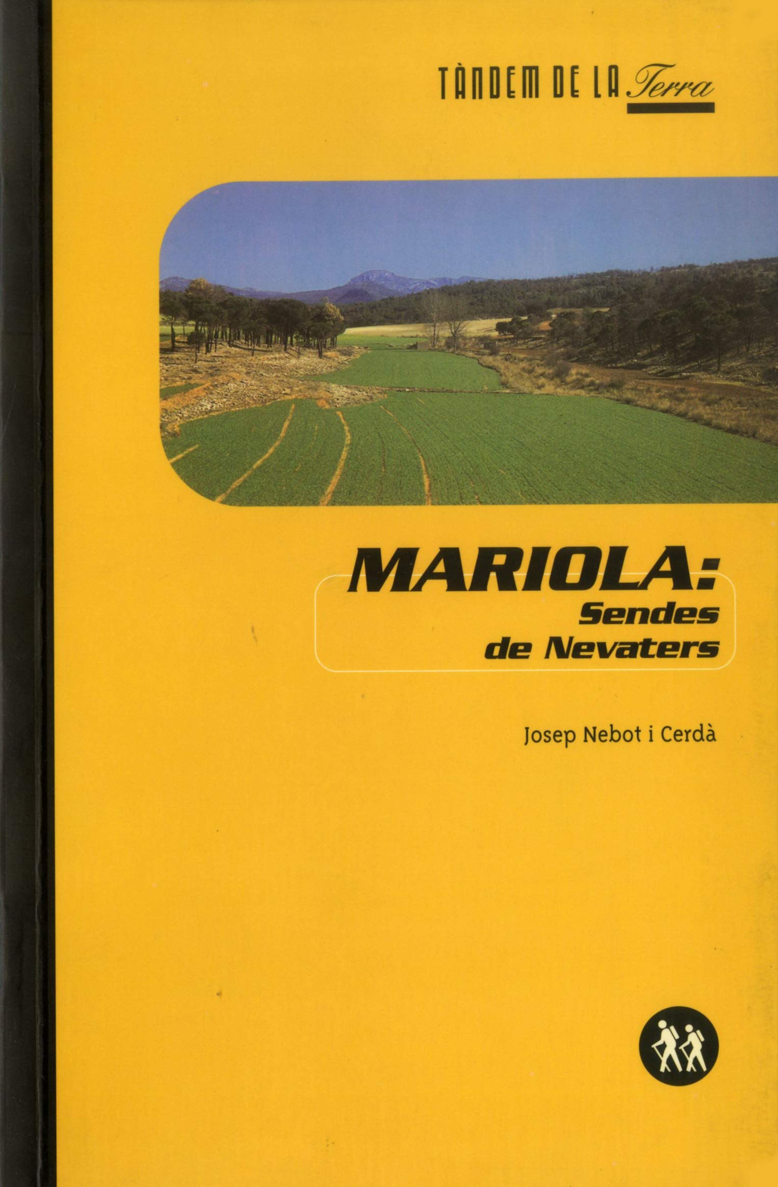 Mariola. Sendes de nevaters