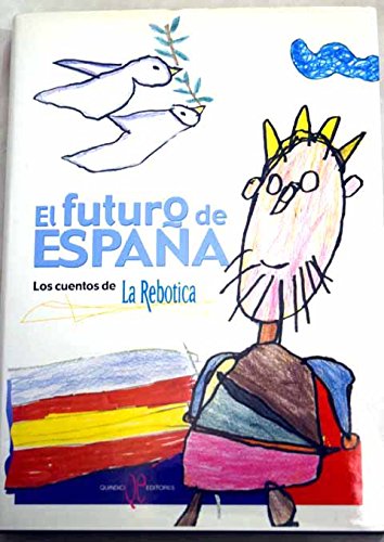 El futuro de España: cinco cuentos de futuro