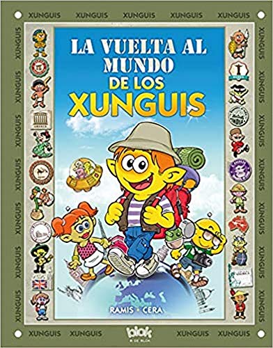 La vuelta al mundo de los Xunguis (Colección Los Xunguis)