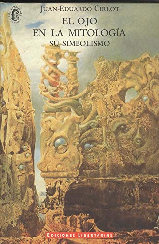 Ojo en la mitología, el : su simbolismo