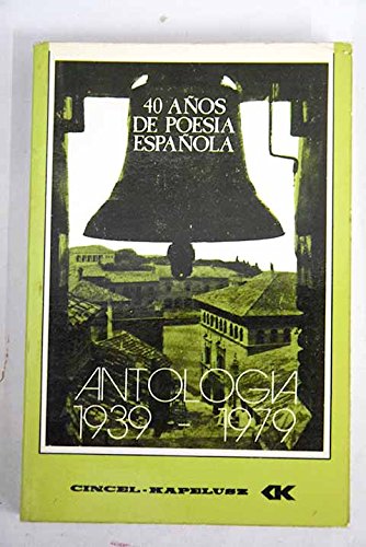 40 anos de poesia espanola (Grandes obras de la literatura universal) (Spanish Edition)