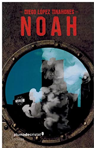 NOAH: 1 (NOVELA)