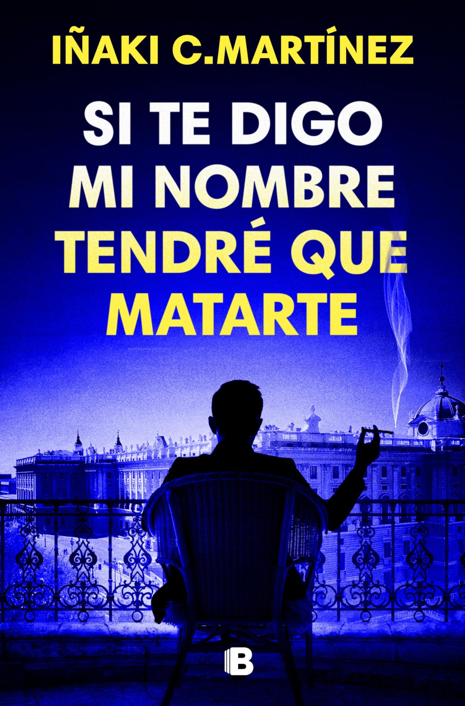 Si te digo mi nombre tendré que matarte (La Trama)