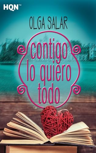 CONTIGO LO QUIERO TODO (HQN)