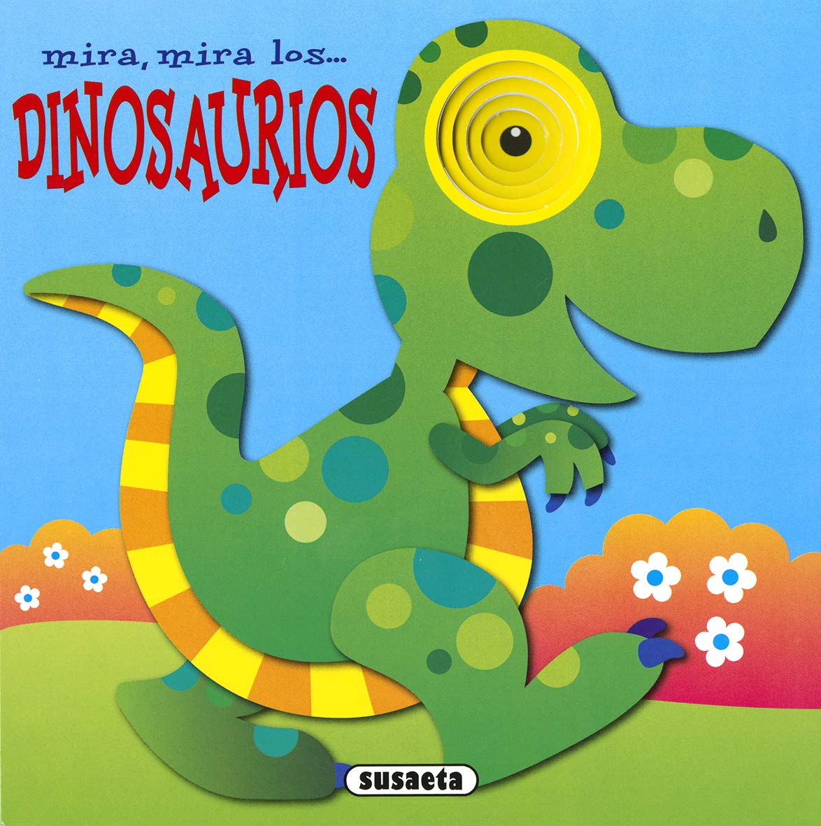 Los dinosaurios (Mira, mira)
