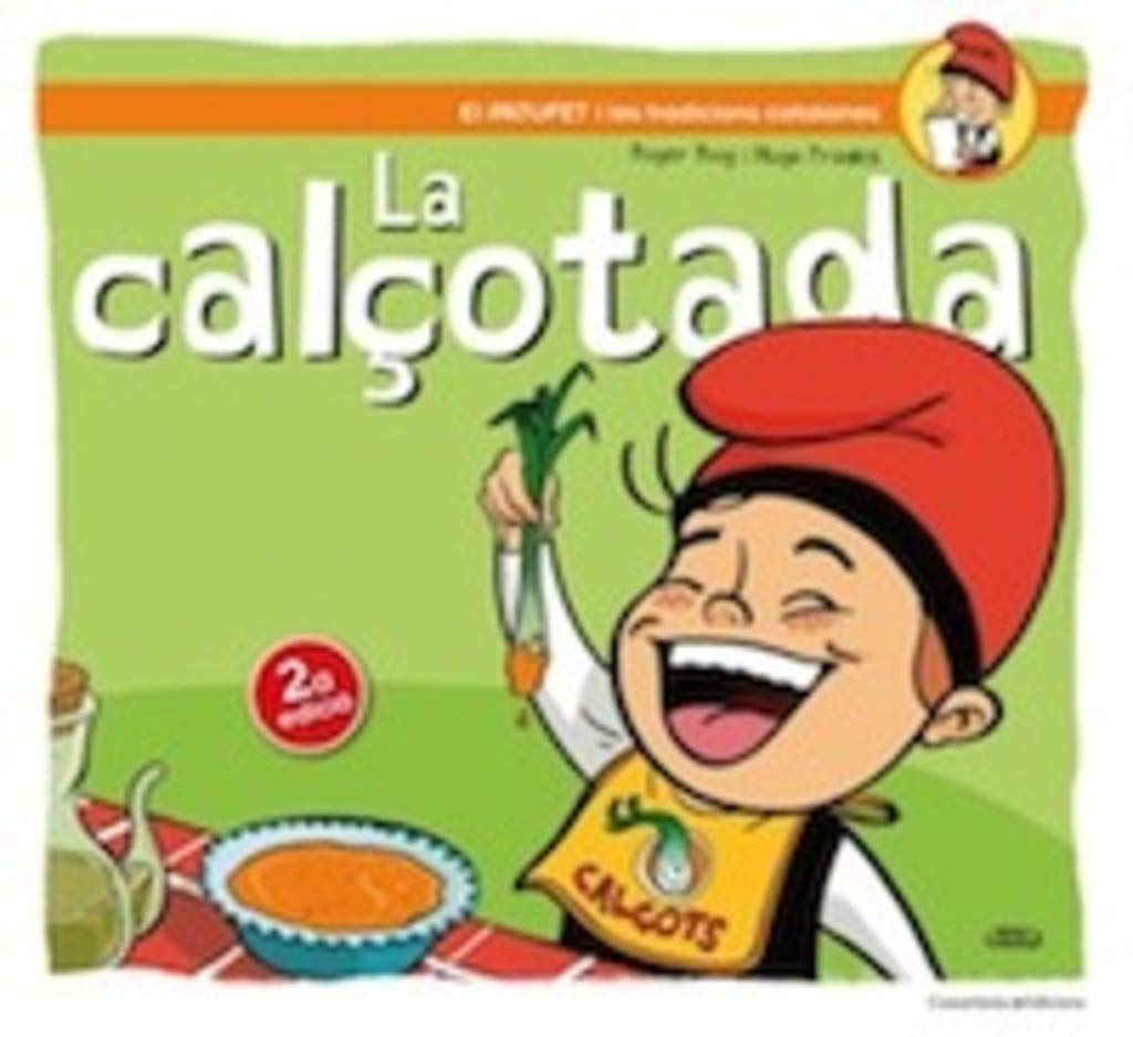 La Calçotada: 6 (El Patufet)