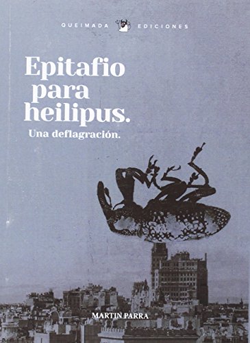 Epitafio para Heilipus: Una deflagración (La Casa Roja)