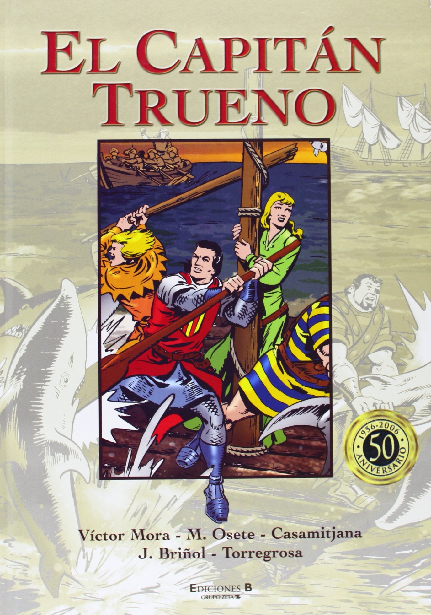 EL TESORO DE LOS BAISSA/SADIB EL SARRACENO/EL RUBI ESCARLATA Y OTRAS (SUPER H CAP TRUENO-B)