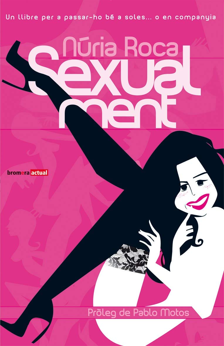 Sexualment: 10 (Bromera Actual)