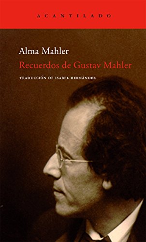 Recuerdos de Gustav Mahler (El Acantilado)