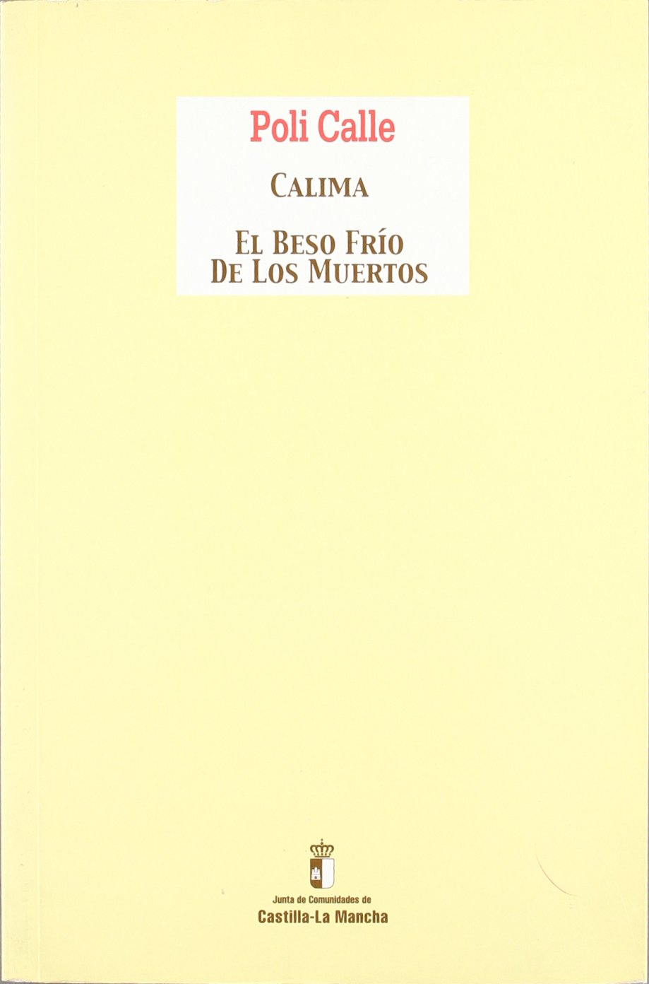 Calima / el beso frio de los muertos