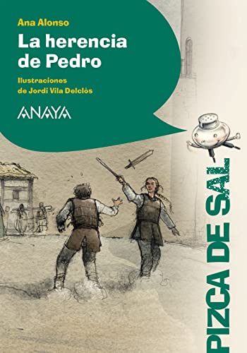 La herencia de Pedro (LITERATURA INFANTIL - Pizca de Sal)
