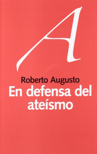 EN DEFENSA DEL ATEISMO (LIBROS ABIERTOS)