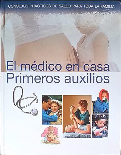El médico en casa, primeros auxilios