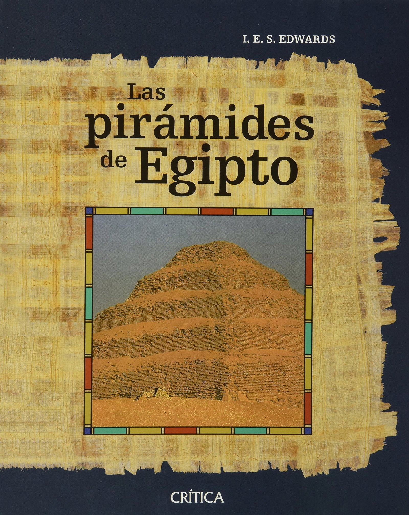 Las pirámides de Egipto: 1