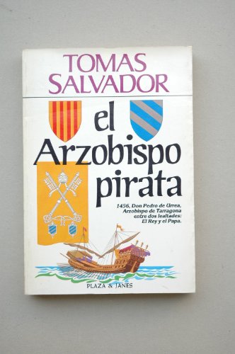 El arzobispo pirata (Novelistas del d¸a)