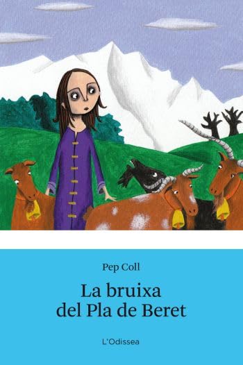 La bruixa del Pla de Beret (Odissea 3)