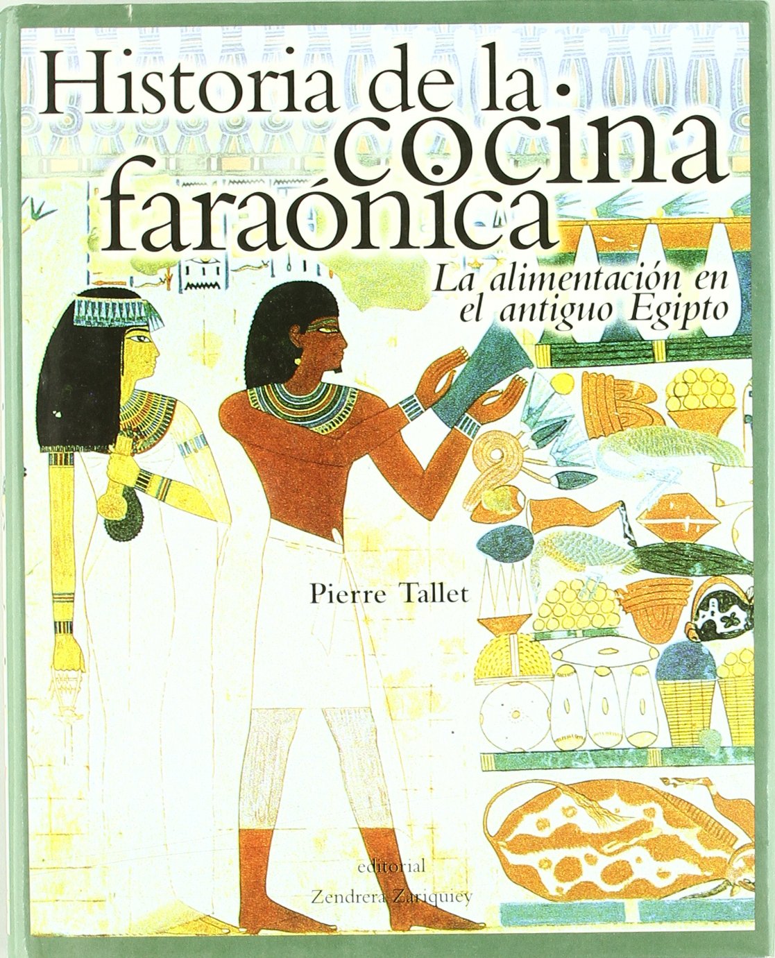 Historia de la cocina faraónica