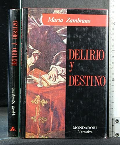 Delirio y destino