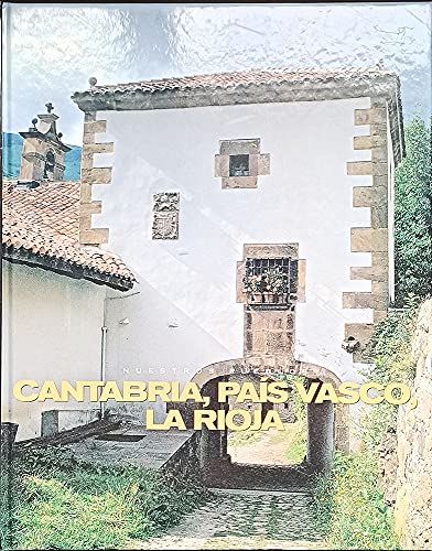 Cantabria, País Vasco, La Rioja