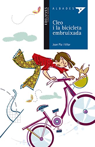 Cleo i la bicicleta embruixada: 6 (Albades Infantil - Sèrie blava)