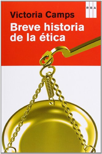 Breve historia de la ética (Ensayo y Biografía)