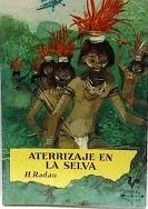 Aterrizaje En LA Selva/Landing in the Jungle